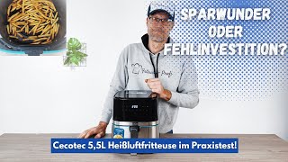 Cecotec Heißluftfritteuse 5,5 L im Test ✅  Unschlagbarer Preis unter 70€? - Spartipp oder Fehlkauf