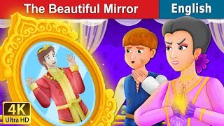 The Beautiful Mirror Story | Stories for Teenagers | English Fairy Tales
