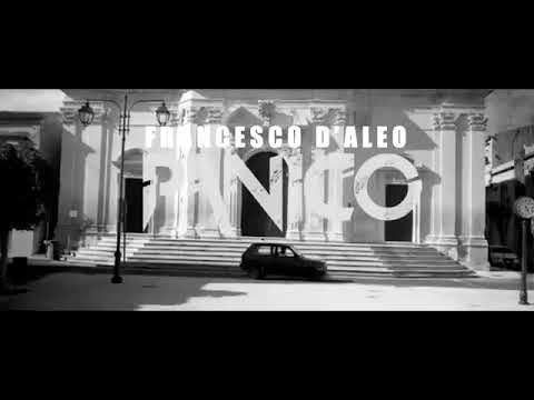Francesco d'aleo - panico  (ufficiale 2018)