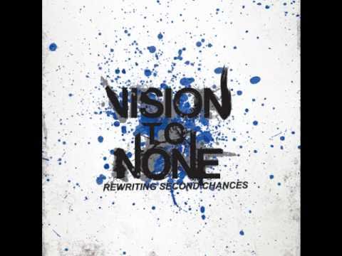 Vision to None - It's Nothing Personal, It's Strictly Business