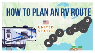 How to Plan an RV Route - Traveling Family of 12