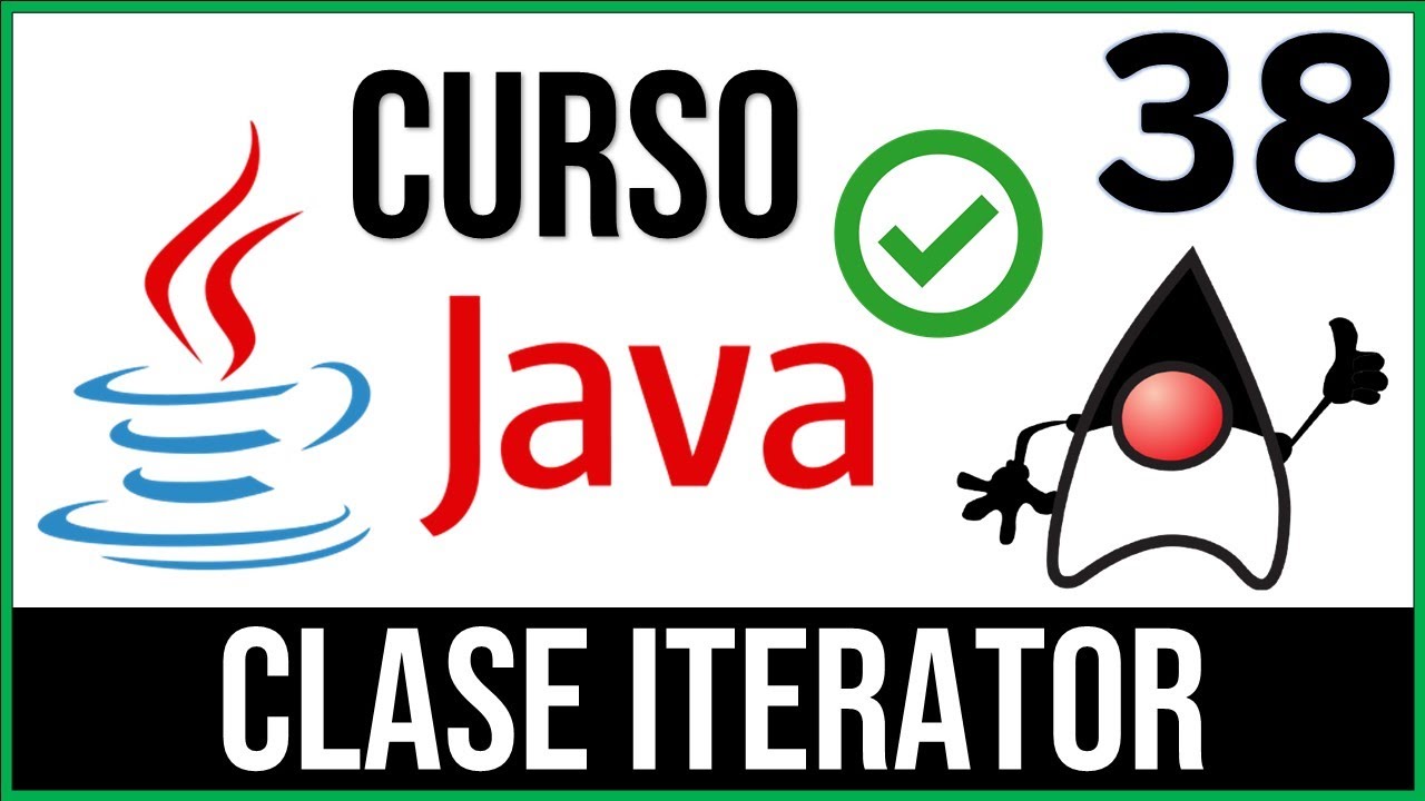 Clase Iterator (Iterador) en Java | Curso Java # 38