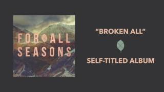 Broken, All