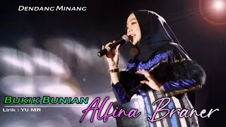 Download lagu ALFINA BRANER - BUKIK BUNIAN | Live || Dendang Minang | LASUUUAHHH mp3