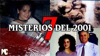 7 Misterios INQUIETANTES del 2001 | MundoCreepy