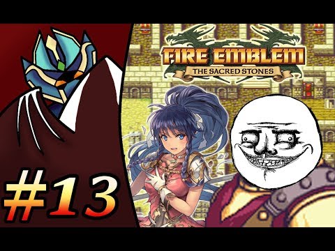 Let's Play Fire Emblem: The Sacred Stones Chapter 9 Ephraim Route Part 1 (BLAZEPLAYS)