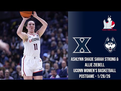 Ashlynn Shade, Sarah Strong, Allie Ziebell: UConn women’s basketball postgame (Xavier) - 1/28/26