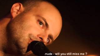 the .nude hours - Will you still miss me when I get there ?