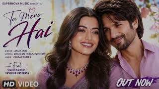 Download lagu New Song 2026 | Tu Mera Hai | Shahid Kapoor | Rashmika Mandanna | New Song |Romantic Song | New Song mp3