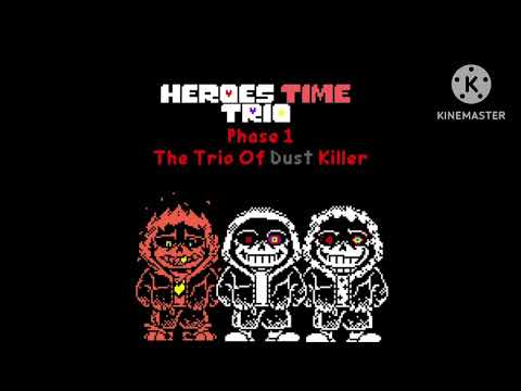 Dusttale OuterDust DustFell Hero Time Trio Phase 1