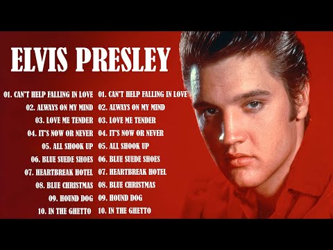 Elvis Presley Greatest Hits - BestSongs Of All time - Elvis Presley Full Album