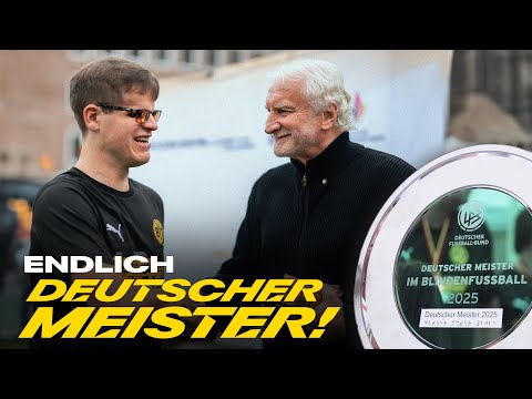 Schwarzgelbe Helden: BVB-Blindenfußballer erstmals Deutscher Meister