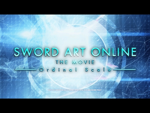 Sword Art Online The Movie -Ordinal Scale- Trailer