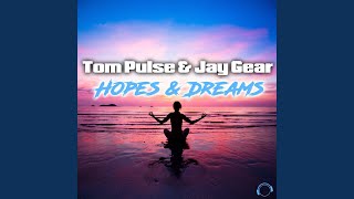 Hopes &amp; Dreams (Original Mix)