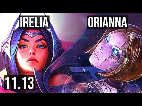 IRELIA vs ORIANNA (MID) | 9 solo kills, 70% winrate, Dominating | EUW Master | v11.13