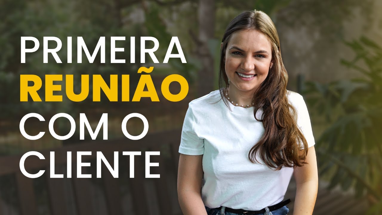 O que fazer na primeira reunião de GRS com o cliente | Keila Neves