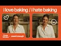 I Love Baking I Hate Baking Home Movies X Sweet Enough With Alison Roman