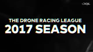 The 2017 Season is Here  | Drone Racing League