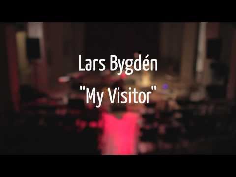 Lars Bygden - My Visitor (Live)