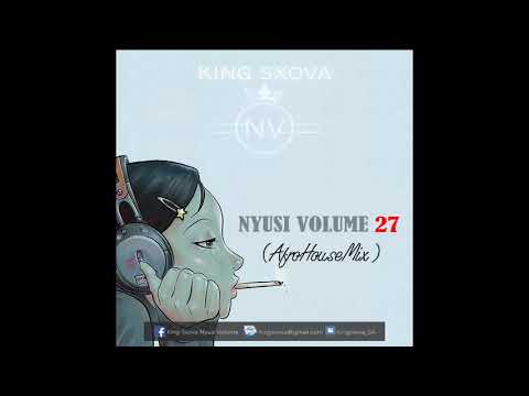 King Sxova - Nyusi Volume 27