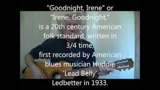 Irene Goodnight - Goodnight Irene