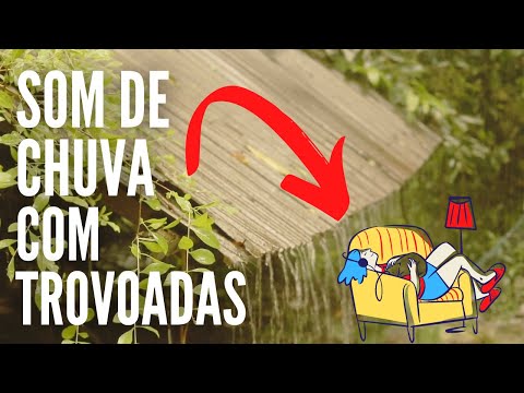SOM DE CHUVA COM TROVOADAS, PARA DORMIR E RELAXAR