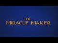 The Miracle Maker 1999 Movie Trailer