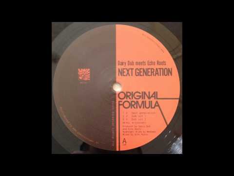 12" Dairy Dub Meets Echo Roots - Next Generation/Dub Cut 1