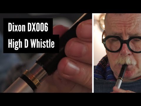 Dixon DX006 High D Whistle