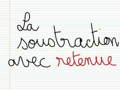 comment poser une soustraction avec retenue