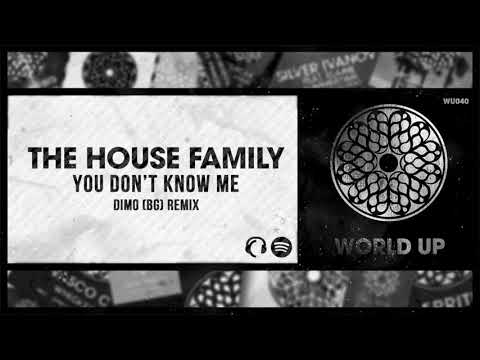WU040 The House Family - You Don't Know Me (DiMO (BG) Remix)