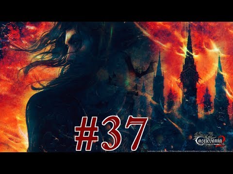 Castlevainia Lords of Shadows 2   Walkthrough Part 37