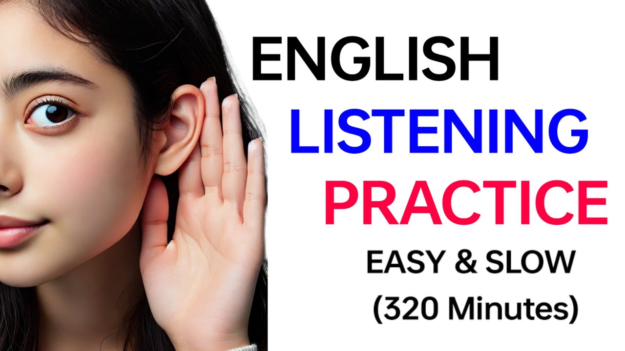 (320 Minutes) English Listening Practice Easy and learn for beginners/ Free courses