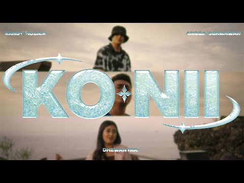 RANDY HUSAIN - KONI FT ANGGA DERMAWAN & DHEWANTARI (OMV)