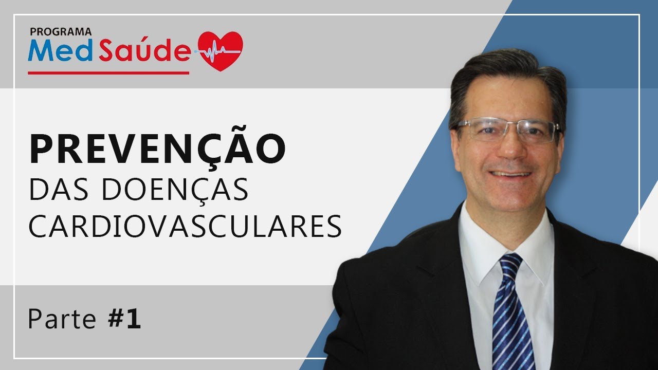 PREVENÇÃO DAS DOENÇAS CARDIOVASCULARES | com o Dra. Luciana Savoy Fornari | Programa MedSaúde #1