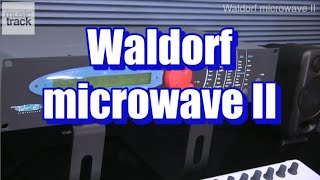 Video thumbnail for Waldorf microwave II Demo & Review by musictrackjp