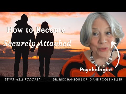 How to Heal Your Attachment Wounds  | Being Well Podcast, Dr. Diane Poole Heller