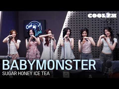 Cool FM LIVE ▷ BABYMONSTER 'SUGAR HONEY ICE TEA' Live / [Oh My Girl Hyojung's Volume Up] / KBS Ai...