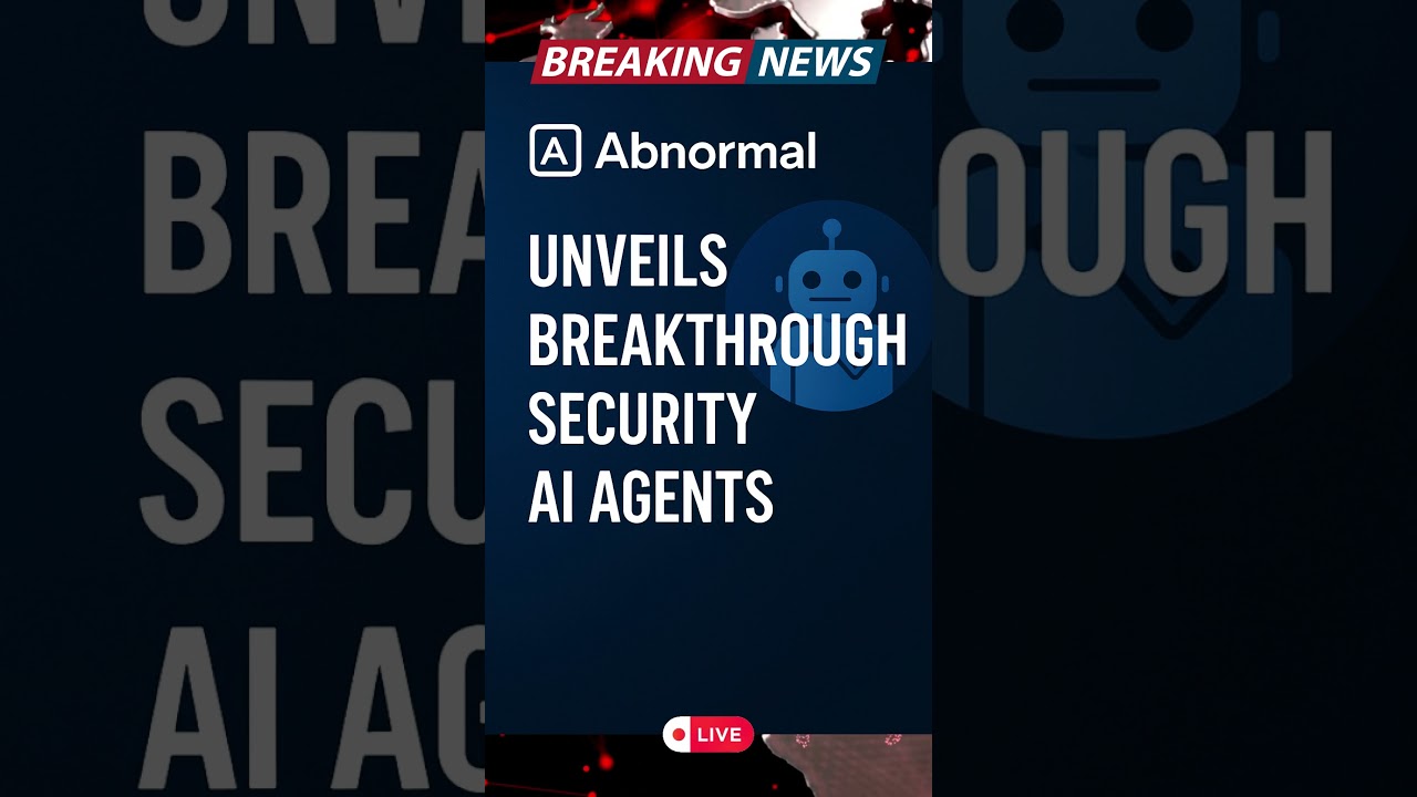 Abnormal AI Unveils Breakthrough Security AI Agents