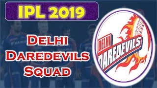 IPL 2019 Delhi Daredevils Team Squad | Delhi Daredevils Probable Players List IPL 2019