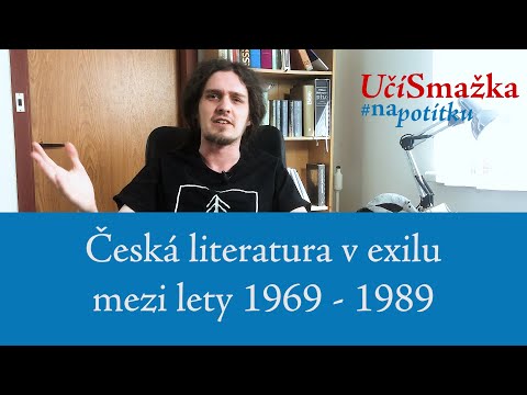 UčíSmažka 08 - Česká literatura v exilu mezi lety 1969-1989