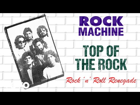 Top Of The Rock - Rock Machine | Rock 'n' Roll Renegade | Official Audio Song