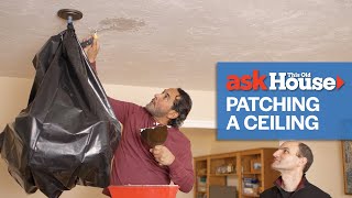 How to Patch a Hole in a Textured Ceiling | Ask This Old House