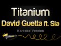 David Guetta Ft Sia Titanium Karaoke Version