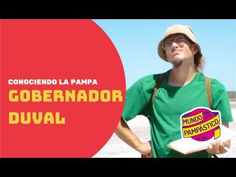 MUNDO PAMPÁSTICO | Conociendo La Pampa | Gobernador Duval