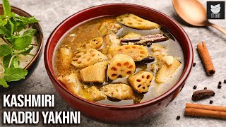 Kashmiri Nadru Yakhni Recipe | How to Make Delicious Kashmiri Nadru Yakhni at Home | Varun Inamdar