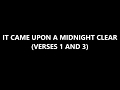 IT CAME UPON A MIDNIGHT CLEAR W/Lyrics (Verses 1 & 3)