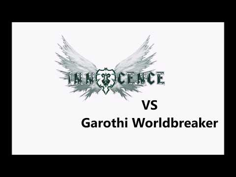 Innocence vs Garothi Worldbreaker Mythic