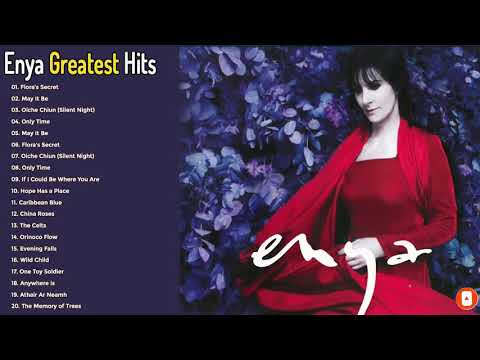 The Very Best Of ENYA - ENYA Greatest Hits Full Album 2021