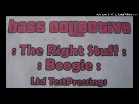 Bass Collective - The Right Stuff *Bassline House*